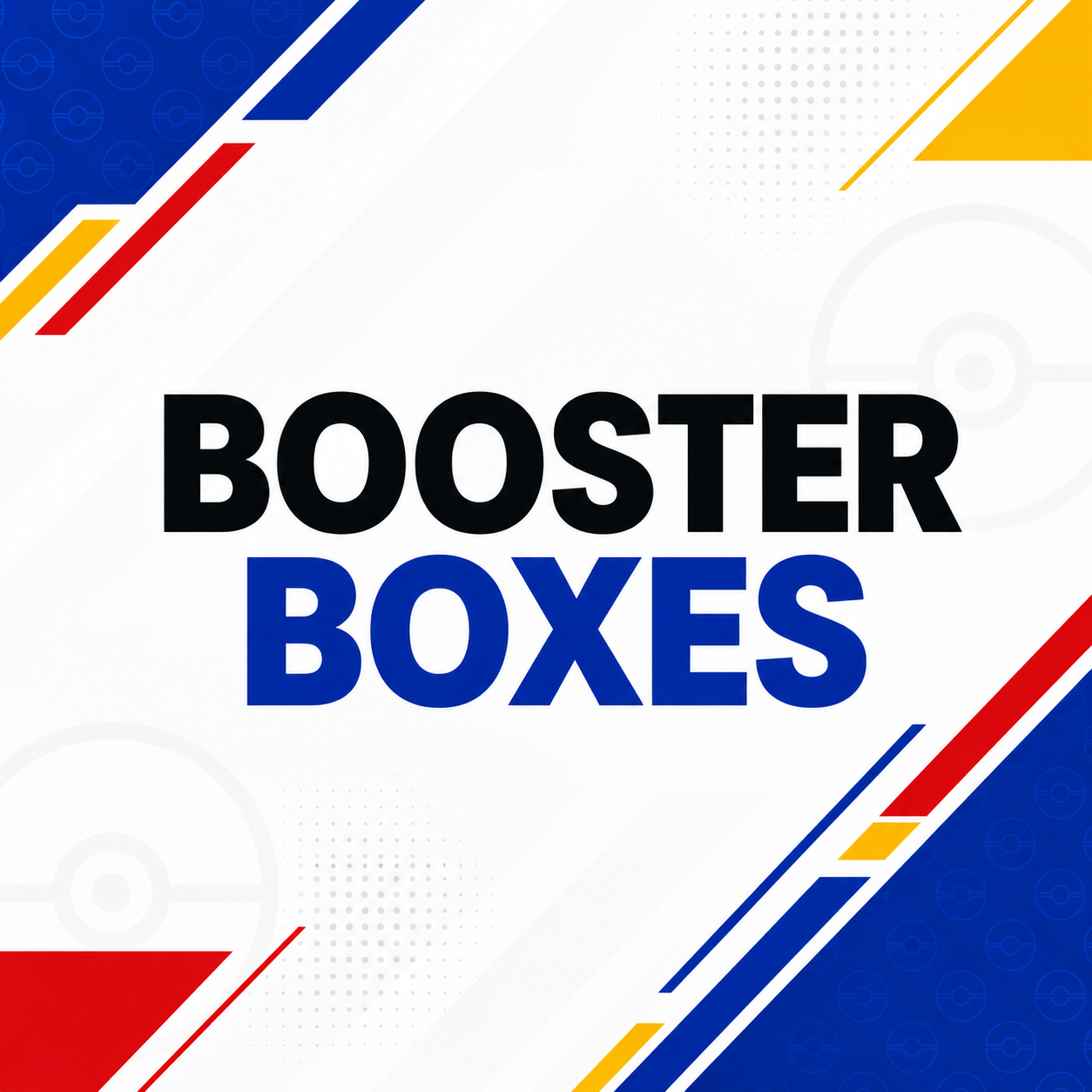 Promotional graphic with the words 'BOOSTER BOXES' in large black and blue text on a white background with blue, red, and yellow geometric corner accents.