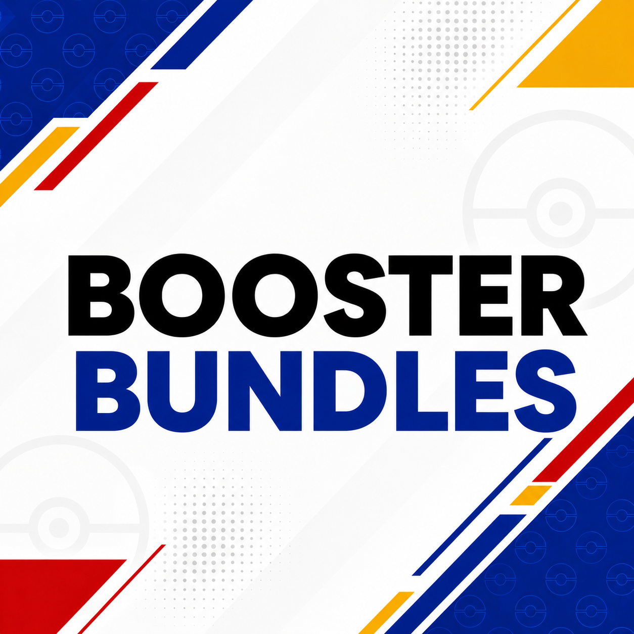Booster Bundles